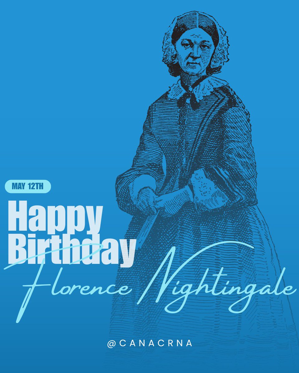 CANACRNA1931's tweet photo. Today, May 12th, ends Nurse's Week and honors Florence Nightingale's birthday—the visionary who made nursing respected and evidence-based. CRNAs uphold her legacy with expert anesthesia care and advocacy. Happy birthday, Florence—your lamp still shines. 🕯️💙 https://t.co/d9oLLVUvZX