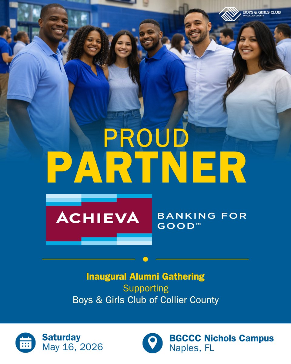 AchievaCU's tweet photo. Proud to support Boys &amp; Girls Club of Collier County's Alumni Gathering, celebrating lasting impact and building Great Futures. 💙 https://t.co/5Kt720PrNK