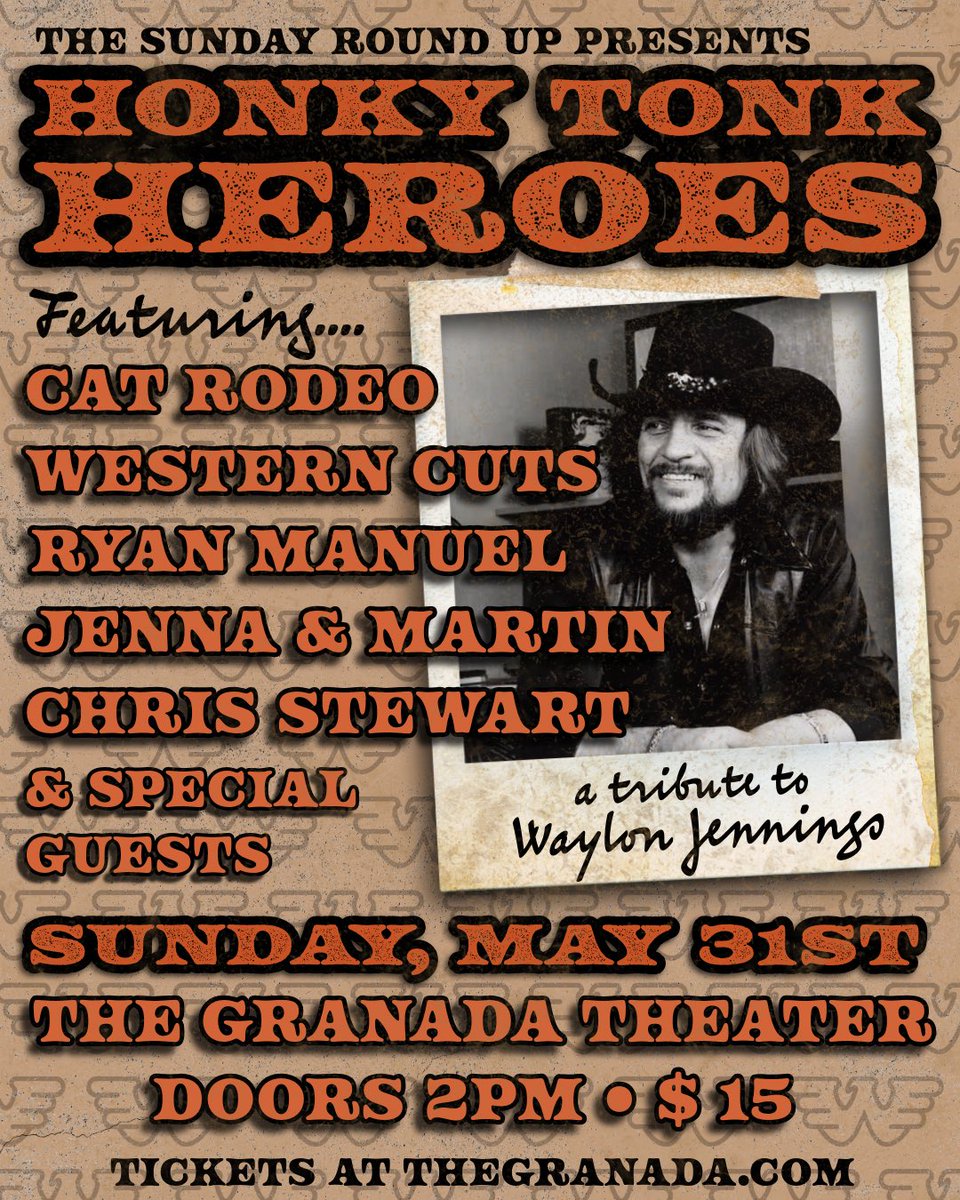 theGranada's tweet photo. Coming soon to The Granada! The Sunday Round Up presents Honky Tonk Heroes - A Tribute to Waylon Jennings featuring Cat Rodeo, Western Cuts, Ryan Manuel, Jenna &amp; Martin, Chris Stewart, and special guests 🤠

🎫Tickets at https://t.co/nqbURQ465B or at our box office at Lucia https://t.co/fNgUJ3a6sM
