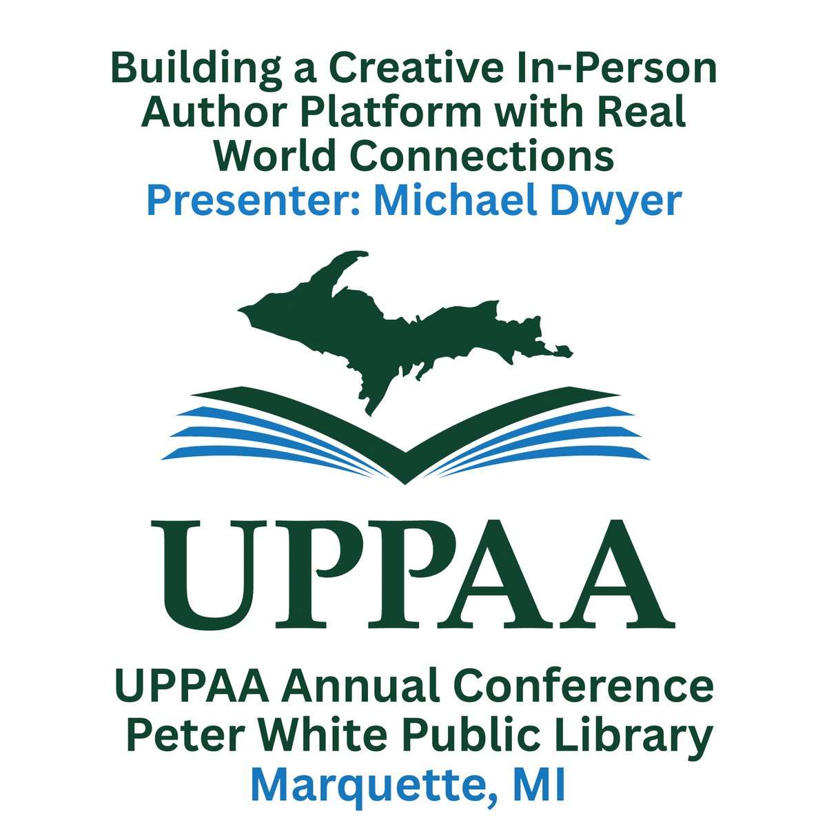 RochWriters's tweet photo. ROCHESTER WRITERS GOES TO MARQUETTE
Upper Peninsula Publishers &amp; Authors Association Spring Conference, Saturday, May 16.
Michael Dwyer presents Building a Creative In-Person Author Platform with Real World Connections.
DETAILS: https://t.co/470AObEmFe

#UPPAA #RochesterWriters https://t.co/cebklOscfZ