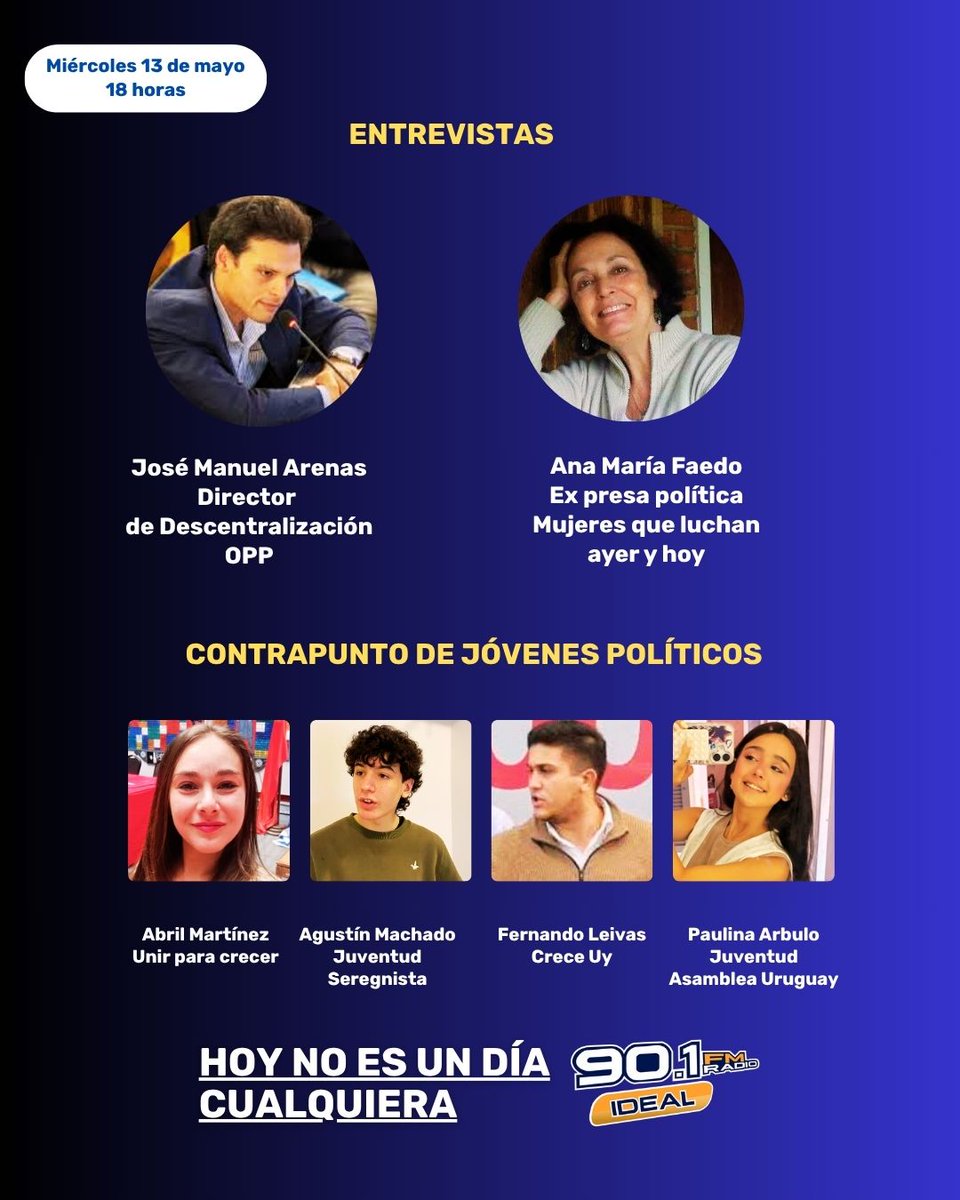 crisricheri's tweet photo. 🔴 Este miércoles!
#hoynoesundiacualquiera
🕧18 horas
🎧 @90.1fmideal 

Entrevistas :

@jmarenasdiaz 
Director 
de Descentralización
@oppuruguay 

Ana María Faedo
Ex presa política
"Mujeres que luchan
ayer y hoy"

Contrapunto de Jóvenes Políticos

@ABRILM_UY , @unirparacrecer 
Agustín Machado, @ju_seregnista 
@LeivasFernando_  , @creceuy 
Paulina Arbulo, @Jovenes2121 

Nos escuchas en:
la 90.1 Fm
o en: https://t.co/dsY8OwebEN
Te esperamos!!!