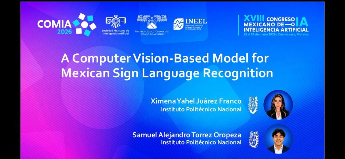 UPIIT_IPN's tweet photo. Reconocemos y felicitamos a Ximena Yahel Juárez Franco y Samuel Alejandro Torrez Oropeza, estudiantes de la UPIIT, por la aceptación de su artículo titulado:
“A Computer Vision-Based Model for Mexican Sign Language Recognition”

¡Enhorabuena y mucho éxito! 🚀✨

#UPIIT #IPN https://t.co/q49iNkQdDr