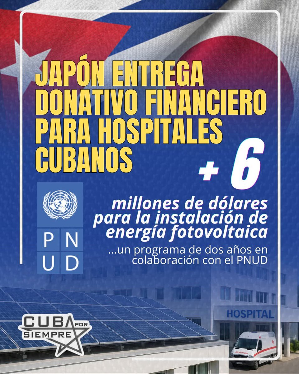 Thiago031102's tweet photo. 🇺🇸🇨🇺 Japón aprueba un financiamiento de 6,5 millones USD para dotar de soluciones de energía renovable a hospitales en varias provincias de Cuba.  
🏥 El proyecto, liderado por el MINSAP junto al PNUD, instalará paneles solares, baterías y sistemas de respaldo.
#ThiagoInforma🇨🇺 https://t.co/8aSg7tFPWv