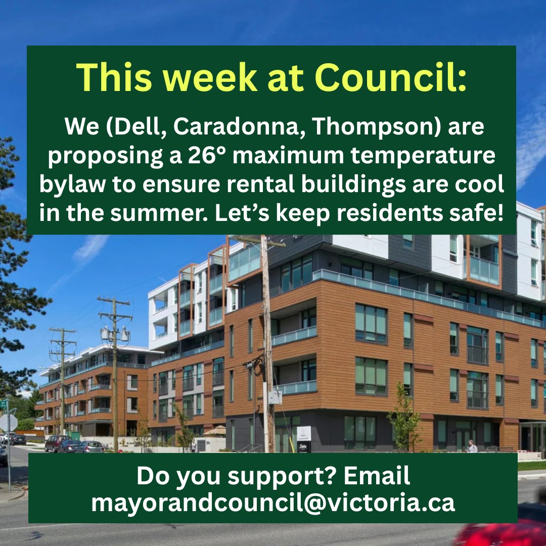 mattdellok's tweet photo. Tell council: please support a 26 degree maximum temperature bylaw to help keep rental buildings cool in the summer months. Over 600 British Columbian's died in the 2021 heat dome, including 18 in Greater Victoria. We can't let this happen again. #yyj https://t.co/T5YuoTvvPH