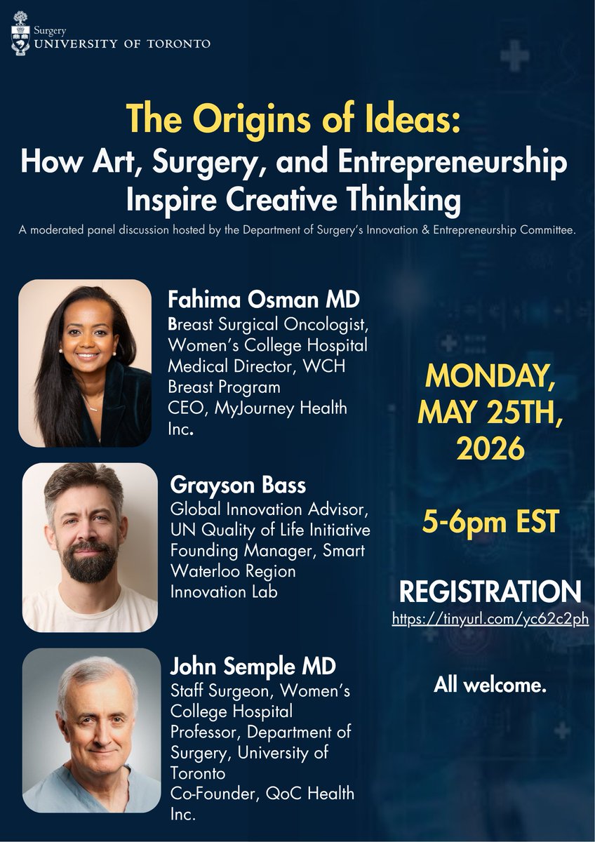 UofTSurgery's tweet photo. Join the exciting conversation happening at the upcoming @UofTSurgery Innovation &amp; Entrepreneurship webinar: "The Origins of Ideas: How Art, Surgery, &amp; Entrepreneurship Inspire Creative Thinking"🎨🥼💡
🗓️Monday, May 25, 2026
🕔5:00-6:00PM EST
Registration🔗https://t.co/N3ghtavI13 https://t.co/6lqK47rMN6