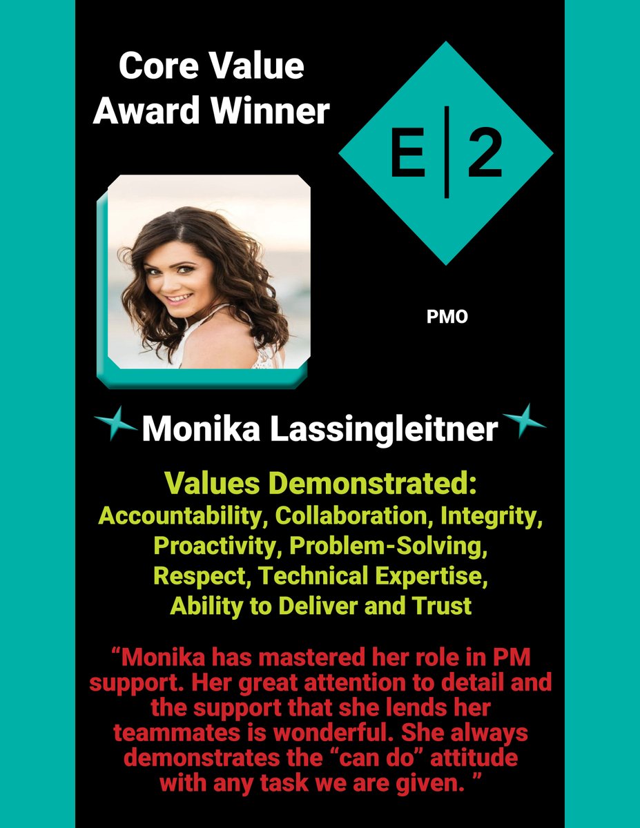 E2Consulting's tweet photo. Congratulations to Monika Lassingleitner for being one of our Core Value Award Winners. Monika demonstrates the core values of Accountability, Collaboration, Integrity, Proactivity, Problem-Solving, Respect, Technical Expertise, Ability to Deliver and Trust. https://t.co/wwWBTeMkP0