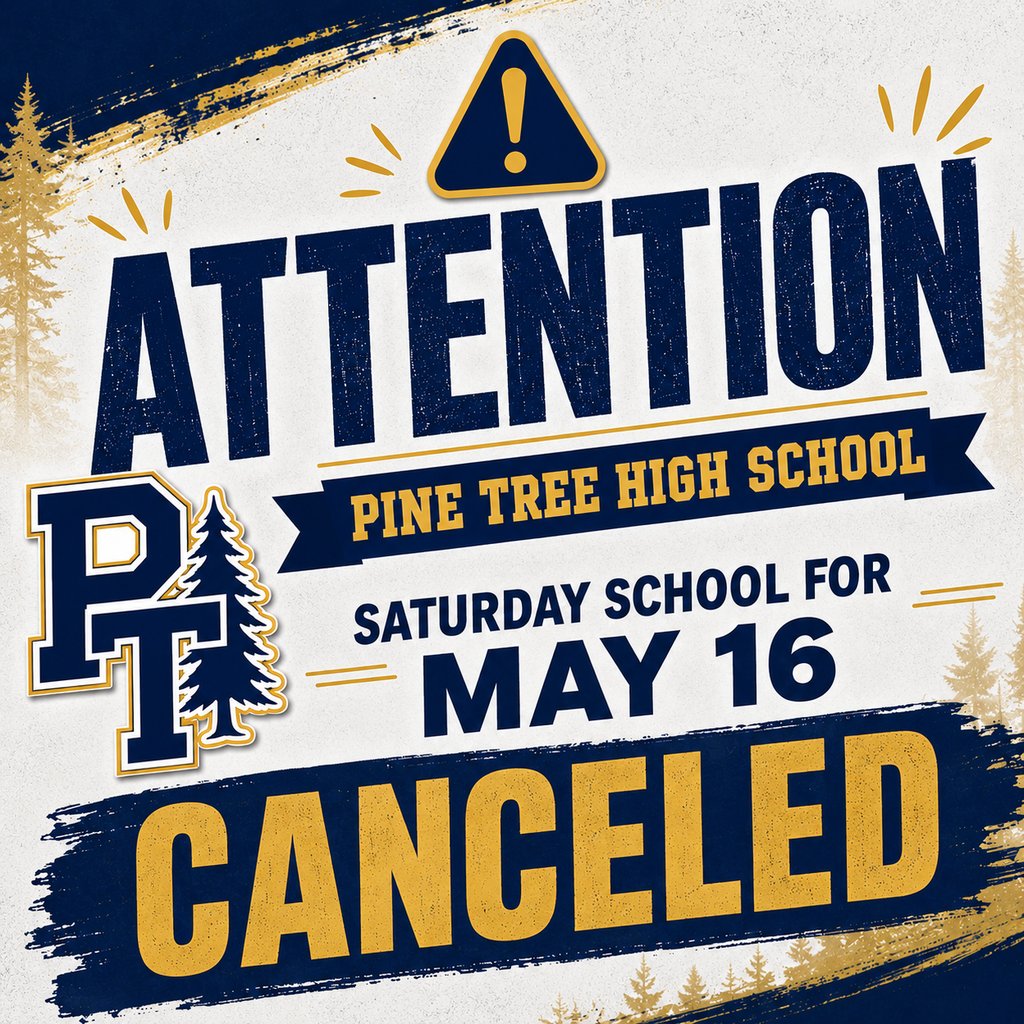 PineTreeHighSc1's tweet photo. Saturday School information. https://t.co/LtdaGCaJKz