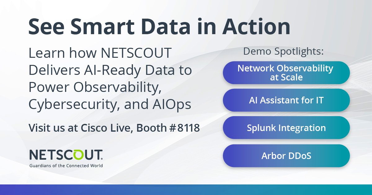 NETSCOUT's tweet photo. 🚨 Headed to #CiscoLive? Visit NETSCOUT at Booth #8118 to see how Smart Data delivers AI-ready operational intelligence for observability, cybersecurity, and AIOps.

Not sampled. Not inferred. Observed. 👀