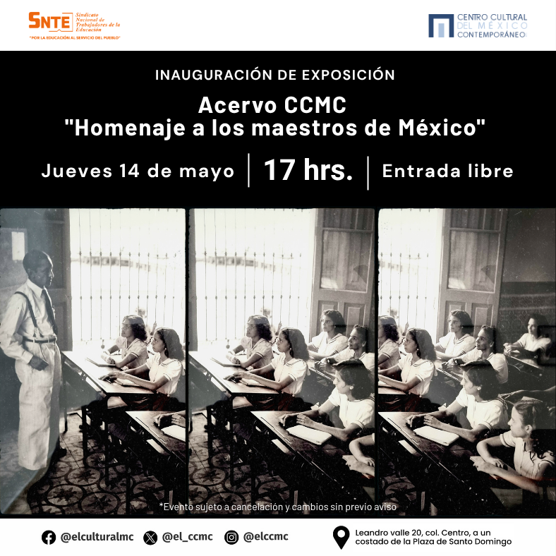elccmc's tweet photo. 📸✨ Te invitamos a la inauguración de la exposición fotográfica del Acervo del CCMC “Homenaje a los maestros de México”, una muestra dedicada a reconocer la vocación y legado de las y los docentes. 🇲🇽🍎

📅 Jueves 14 de mayo
🕔 17:00 hrs.
#CCMC #Fotografía #DíaDelMaestro https://t.co/oZh756a04q