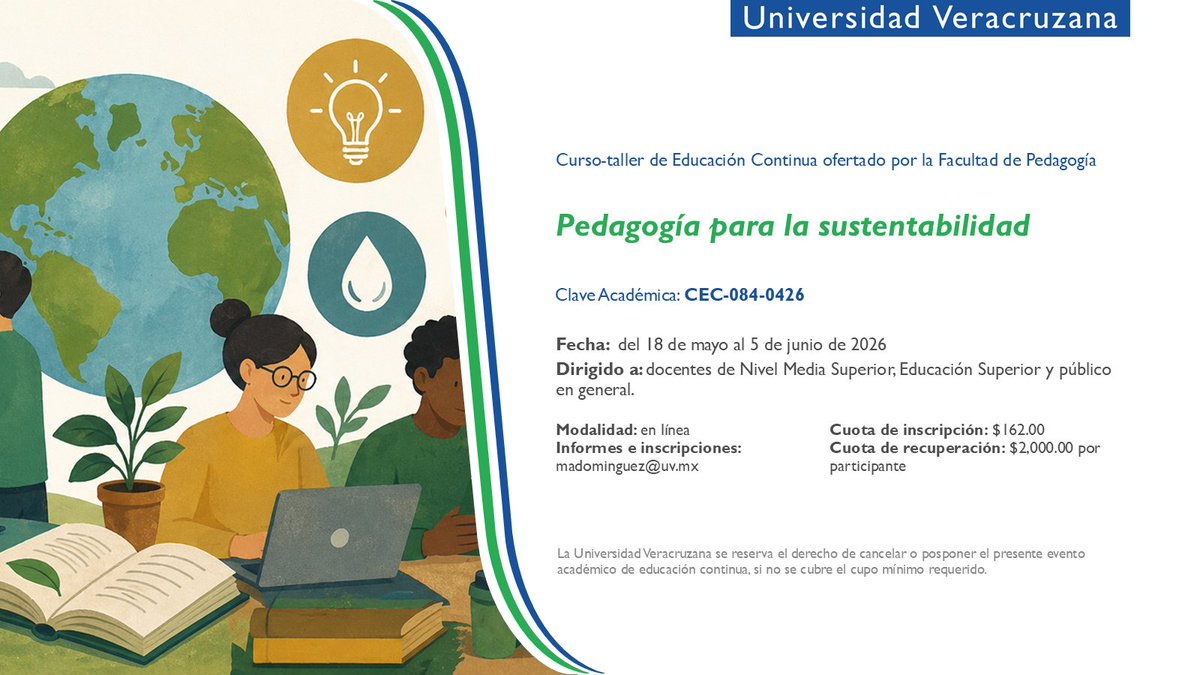 EdContinuaUV's tweet photo. #EducaciónContinuaUV
Nueva Oferta de Curso-Taller

🌱💻 ¿Te interesa integrar la sustentabilidad en la educación?

📅 Fechas: 18 de mayo al 5 de junio 2026
💲 Costo: $2,162. 00
📩 Informes e inscripciones:
mdominguez@uv.mx

♻️ ¡Educar también es transformar el planeta! https://t.co/COJl3s7hYP