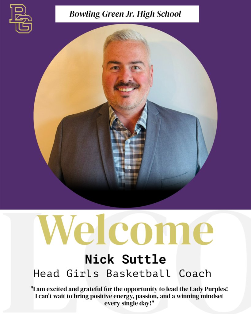 BgPurplesAth's tweet photo. BGJHS is proud to announce the hiring of Coach Nick Suttle as our new Head Girls Basketball Coach! Please join us in welcoming Coach Suttle to BGJHS! Go Purples! https://t.co/MOgu8Icz8c