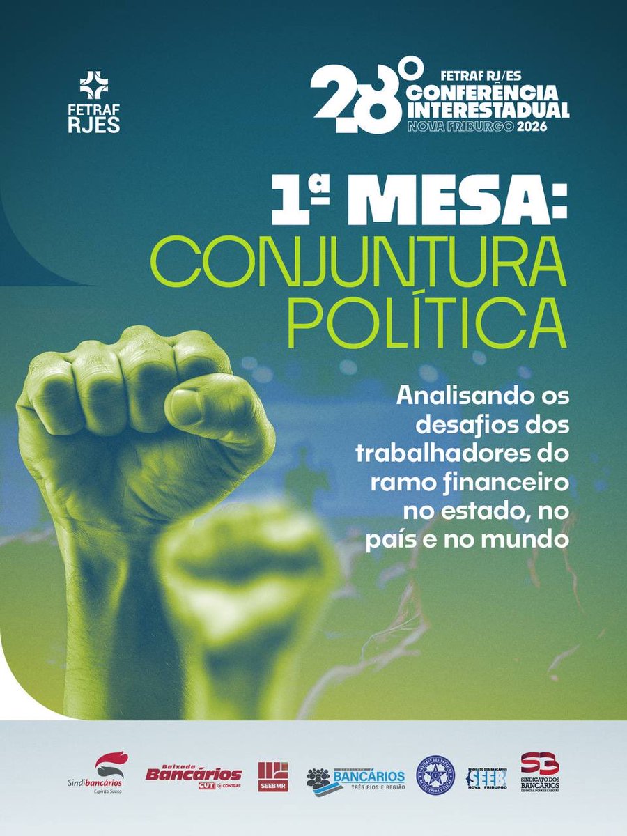 FetrafRJES's tweet photo. Na 28ª Conferência Interestadual Nova Friburgo 2026, a 1ª Mesa Conjunta de Política traz uma análise aprofundada sobre os desafios enfrentados pelos trabalhadores do ramo financeiro no estado, no país e no mundo.
#FETRAFRJES #ConferênciaInterestadual #ConjuturaPolítica #Bancários https://t.co/iZpk7FF78e