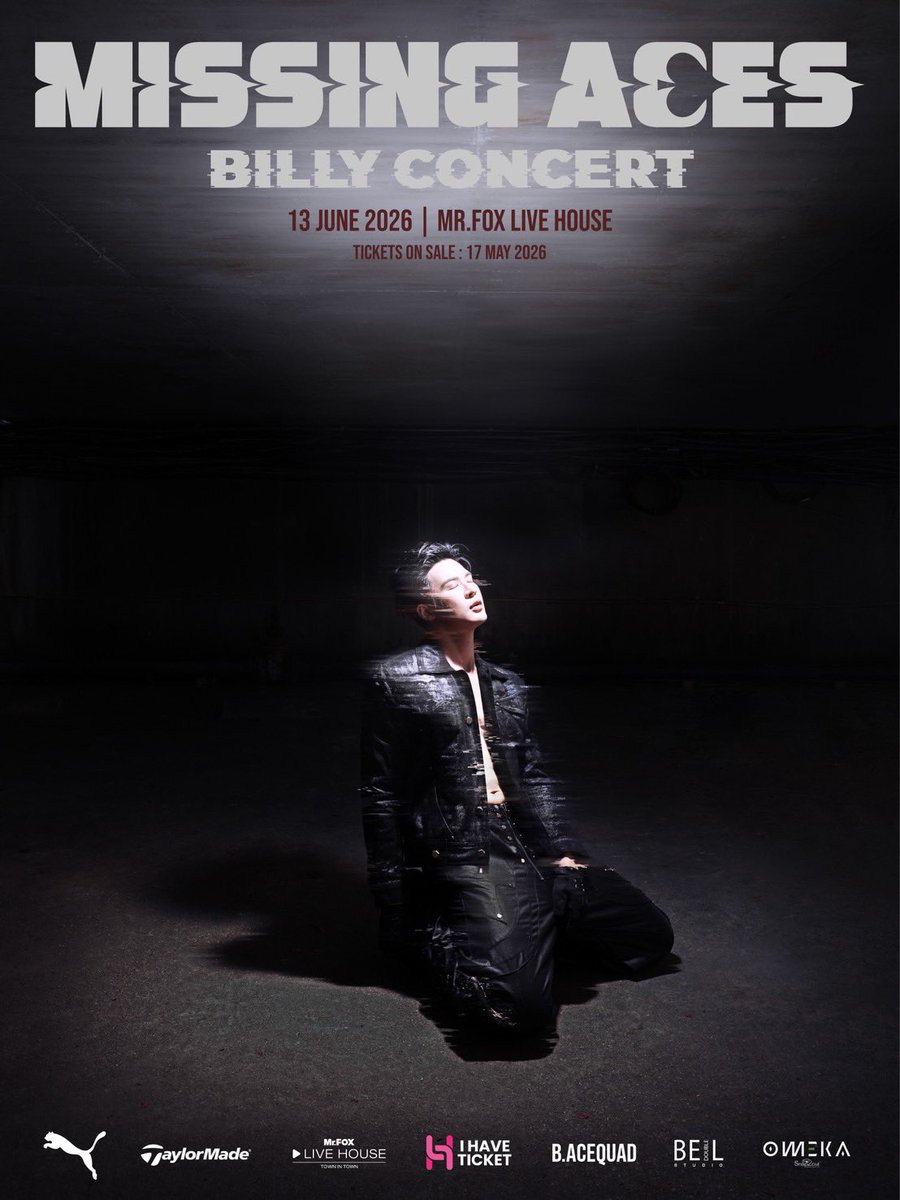 ซีอีโอไฟแรง “บิลลี่” เสกคอนเสิร์ตตามหาไพ่ลับ
MISSING ACES BILLY CONCERT จัดเต็มวันเกิด

#bbil1ypn #BACEQUAD
#star1ight #billypatchanon

ซีอีโอสุดหล่อไฟแรงเวอร์ “บิลลี่ ภัทรชนน อ่อนสอาด” เจ้าของค่าย ”B.acequad“ หลังจากบินเดี่ยวมาเปิดค่ายเอง