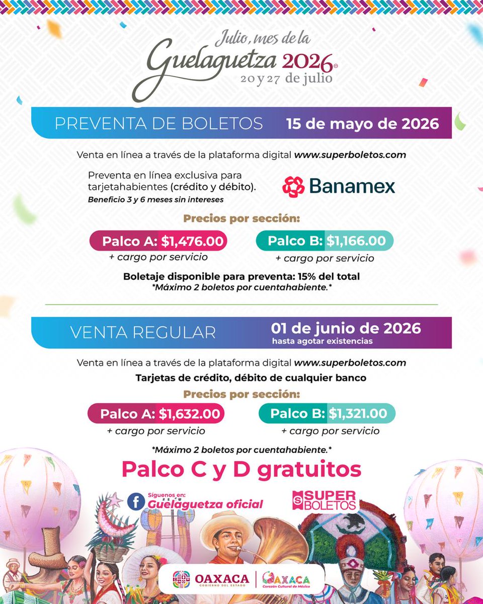 SecturOaxaca's tweet photo. ¡Esta info te interesa! 🎟️

La preventa de la Guelaguetza 2026 arranca el 15 de mayo (solo 15% de los boletos).
A y B con costo, C y D gratuitas. 

⏰ Fila Virtual 09:00 am.
#CorazónCulturalDeMéxico #Guelaguetza2026 https://t.co/SipKuAMSCu