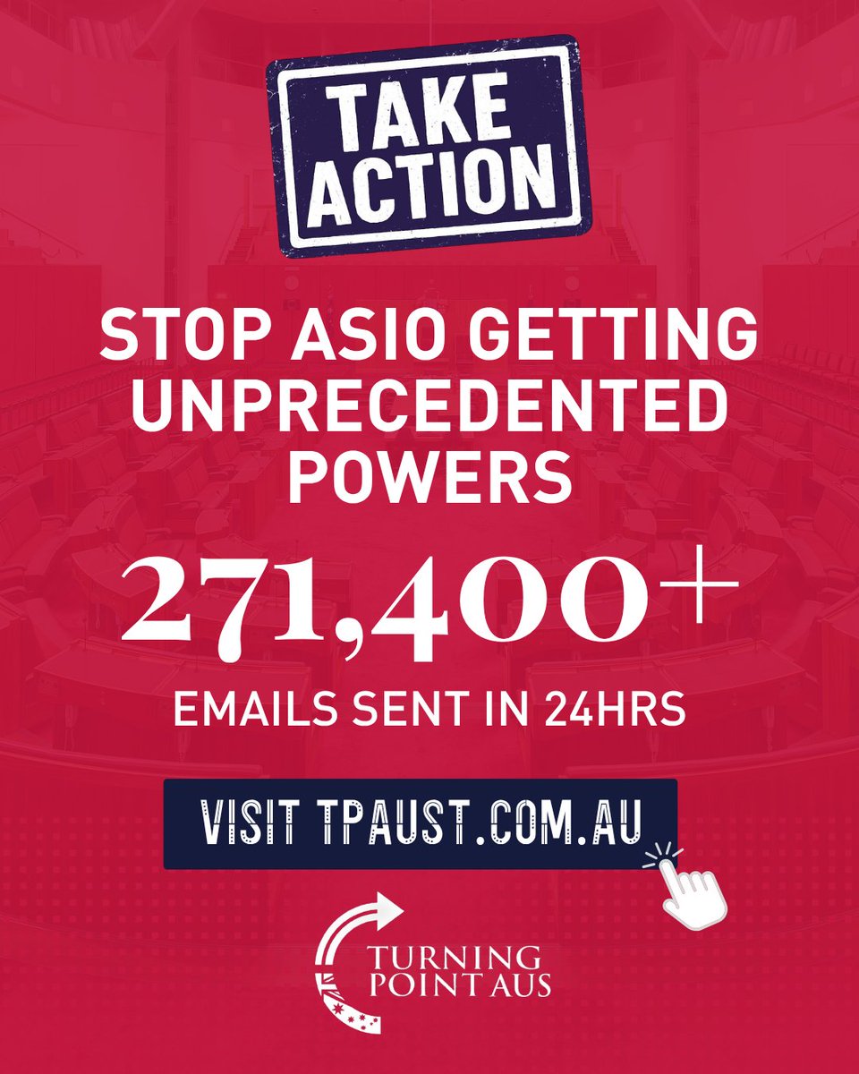 Real_TPAUS's tweet photo. 🚀 Over 271,400 emails have flooded the inboxes of Liberal, Nationals, Labor, and Independent Senators!

The message from the community is loud and clear: 
📣 Vote DOWN the ASIO amendments. 

Australians are standing up together against overreach to protect our fundamental rights and privacy. Senators, the public is watching. Do your job, listen to your constituents, and block this legislation. 

This is people power. 🇦🇺

If you haven't already, use our email tool to easily email your Senators 👇
https://t.co/NpIDu7jIJS

#tpaus #turningpointaustralia #AusPol #HumanRights #StopTheASIOAmendments #Australia