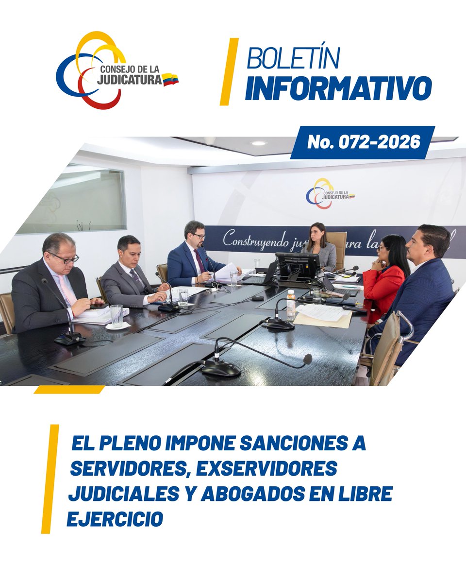 CJudicaturaEc's tweet photo. 📰 | #BoletínOficial

En sesión ordinaria Nro. 055-2026, el Pleno del @CJudicaturaEc  analizó procesos disciplinarios iniciados en contra de servidores judiciales y emitió siete sanciones.

🔗 Conoce más: https://t.co/lQzvbgOwMO

#JusticiaConIndependencia https://t.co/o7G6zhQb18
