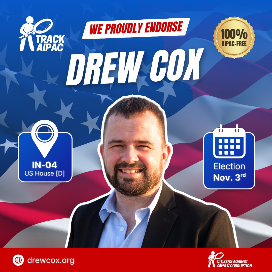TrackAIPAC's tweet photo. We proudly endorse @officialdrewcox for Congress in #IN04!

Drew Cox rejects all Israel lobby money, stands firmly against genocide, and is calling for an immediate arms embargo on Israel. He believes our tax dollars should be invested in Indiana's communities, not used to fund war crimes overseas.

Drew is challenging AIPAC's 80-year-old Rep. Jim Baird, who has been a reliable vote for billions upon billions of dollars in unconditional military aid to Israel. Baird supports Israel-lobby backed censorship legislation that conflates criticism of Israel with hate speech in an effort to silence dissent. He has even voted to sanction the International Criminal Court for pursuing arrest warrants against Israeli officials for committing war crimes.

It's clear that Baird isn't working for Indiana. It's time for change. Vote Drew Cox for Congress!