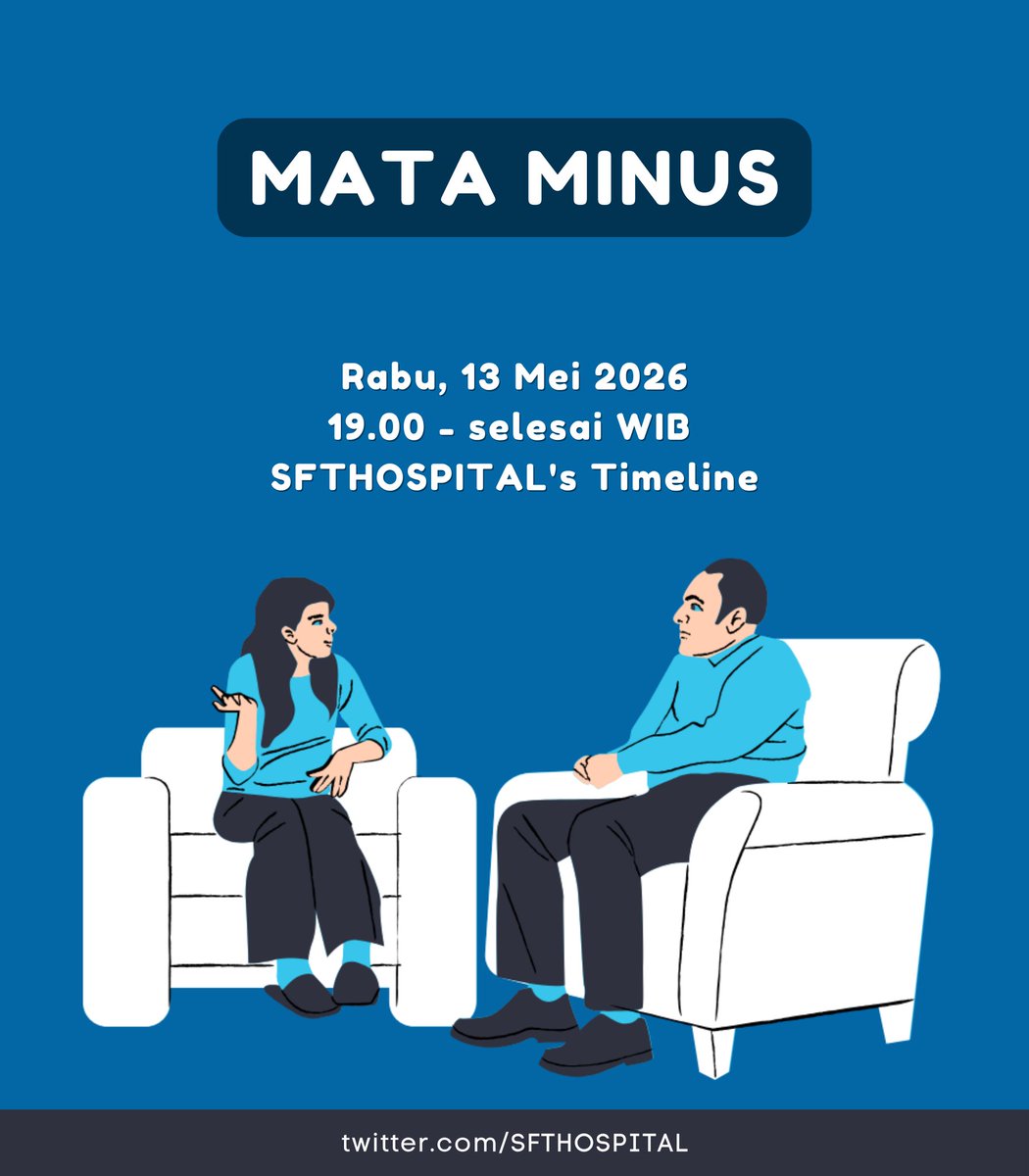 SFTHOSPlTAL's tweet photo. 🏥 HOSPITAL TALK SHOW 🏥

📅 Rabu, 13 Mei 2026
📝 MATA MINUS https://t.co/Hh5FoXB26o