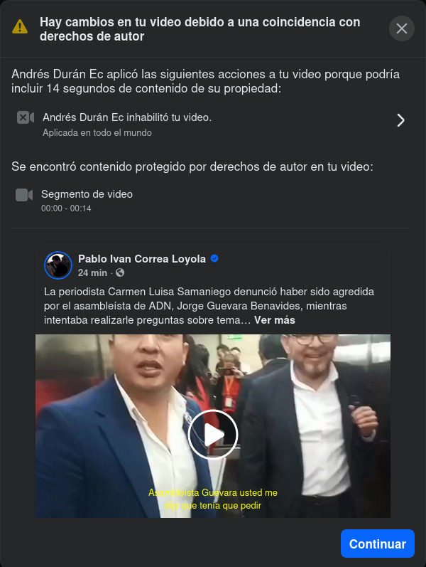 usuariosdigital's tweet photo. #AlertaDigitalEC
El activista @correapabloivan denuncia que un vídeo en Facebook fue dado de baja por reclamación de derechos de autor por el usuario "Andrés Durán EC", el contenido evidencia una agresión de un asambleísta a una periodista cc @SinCadenasECU @FUNDAMEDIOS https://t.co/7MqDljX2Vt
