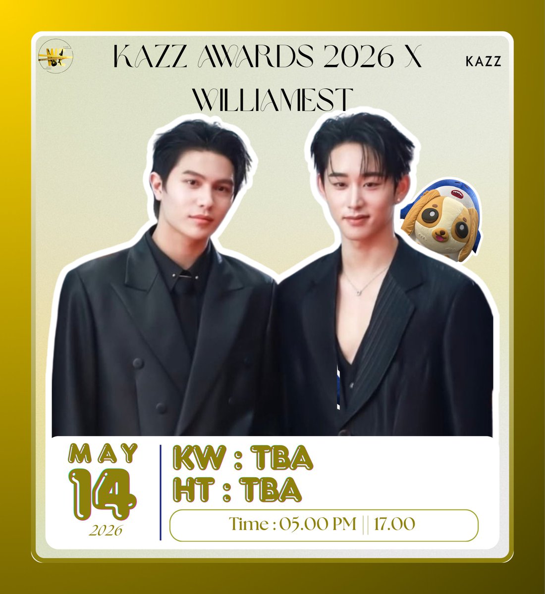 WETrendTeamTH's tweet photo. 📊 #HowToTrendWE
📢 𝗪𝗜𝗟𝗟𝗜𝗔𝗠𝗘𝗦𝗧 𝗦𝗖𝗛𝗘𝗗𝗨𝗟𝗘 𝗔𝗡𝗡𝗢𝗨𝗡𝗖𝗘𝗠𝗘𝗠𝗧
🗓️ : 14 MAY 2026
🎉 : KAZZ AWARDS 2026 X WilliamEst
🕘 : 05.00 PM || 17.00 น.
📍 BITEC BANGNA
📸 LIVE Facebook : KAZZ MAGAZINE / YouTube: KAZZ CHANNEL
#WilliamEst #NIVEASUN #KAZZAWARDS2026 https://t.co/f85M9FvfP2
