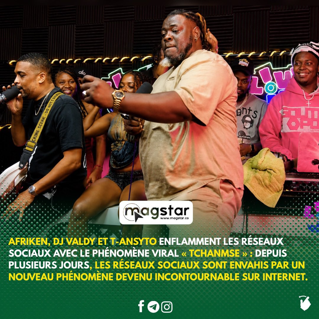 MAG_STARS_'s tweet photo. Afriken, @djvaldy1 et @T_Ansyto enflamment les réseaux sociaux avec le phénomène viral “Tchanmse” https://t.co/BdOS1YblJx
