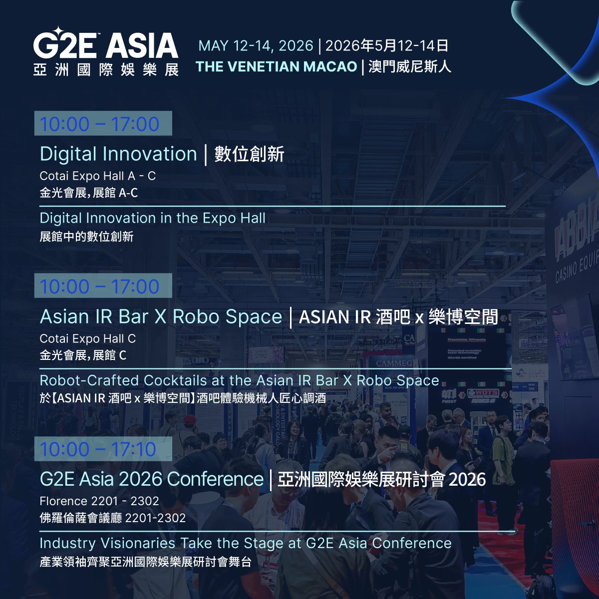 g2easia's tweet photo. Day 2 of G2E Asia
G2E Asia + Asian IR Expo continues today with more innovation, networking, and hospitality insights.
📌 Highlights:
Digital Innovation ｜ Asian IR Bar X Robo Space ｜ G2E Asia Conference
📅 May 12–14, 2026
��� The Venetian Macao
🔗 Register now:
https://t.co/T4VojUrsF9
#G2EAsia2026