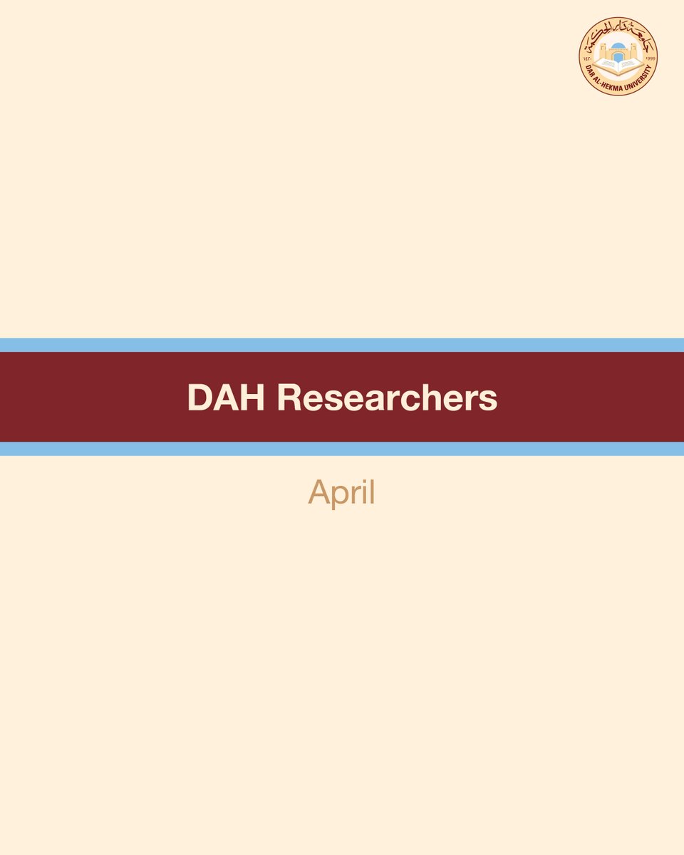 DAHUniversity's tweet photo. Distinguished scientific researches for April 2026, conducted by Dar Al-Hekma University faculty and students.
#dahuniversity
#researches
#Dah_researches
#جامعة_دار_الحكمة https://t.co/aQ8UqCw8gu