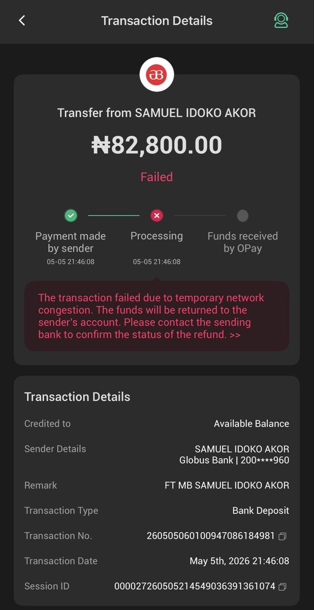 Sam2d_kor's tweet photo. @cenbank Dear @GlobusBankNG, on 5/05/26 I transferred₦82,800 from my Globus acct to my @OPay_NG acct. My Globus acct was debited successfully &amp; a session ID generated, but OPay never credited me due to a processing failure.Please I am calling on @cenbank to help me look into this case🙏🏽 https://t.co/mJREOjJnMj