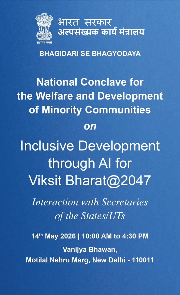PIBMinAffairs's tweet photo. Ministry of Minority Affairs is organising a National Conclave on “Minorities Welfare – Inclusive Development through AI for Viksit Bharat” under the vision of “Bhagidaari Se Bhaagyoday” on 14th May.

Read here :- 

https://t.co/uv40ntgk54

@PIB_India @DDNewslive @airnewsalerts https://t.co/CYQRfRWKP7