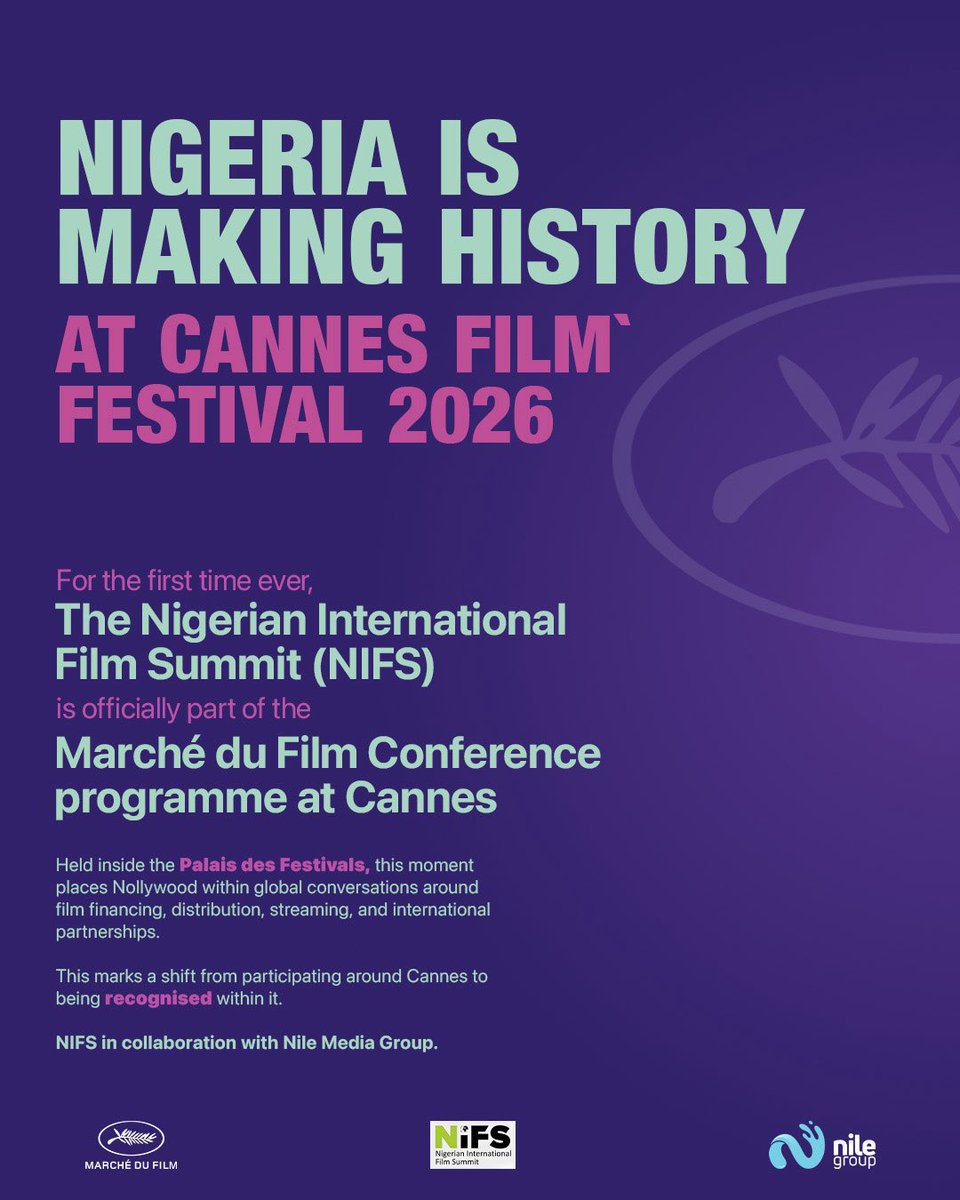 TheNilegroup_'s tweet photo. Nigeria is no longer simply attending global conversations. We are now contributing to them. 

For the first time ever, Nigerian International Film Summit (NIFS) is officially part of the Marché du Film conference programme at Cannes Film Festival 2026.

#Cannes2026 #MarcheDuFilm https://t.co/Bx2Lxta7dd