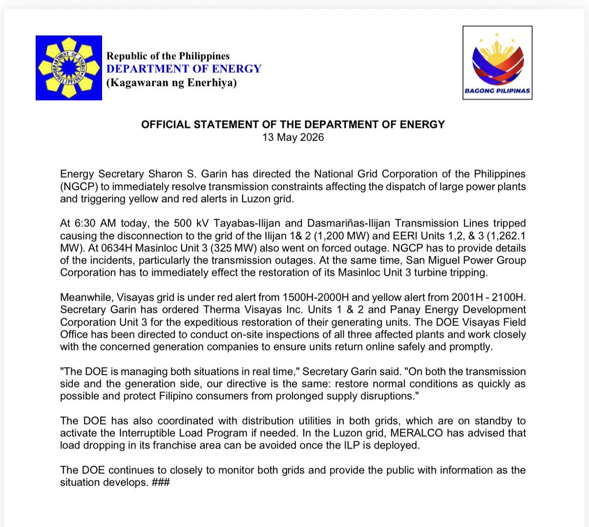 alvinelchico's tweet photo. JUST IN!

Energy Secretary Sharon Garin, inatasan ang National Grid Corporation na ayusin ang "transmission constraints" 
na nagresulta sa pagdeklara ng Yellow at Red Alerts sa Luzon grid.
Ayon sa DOE, bumagsak ang 500 kV Tayabas-Ilijan Transmission Lines kaya naputol ang koneksyon ng 
malalaking planta ng kuryente sa Luzon grid.