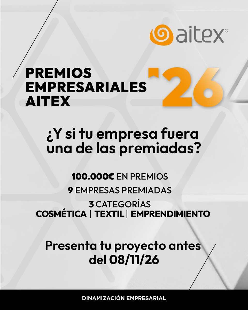 aitex_es's tweet photo. ¿Y si tu empresa fuera una de las premiadas de esta edición de los #PremiosEmpresarialesAITEX?🏆

✅100.000 € en premios
✅9 empresas premiadas
✅3 categorías de participación:

📅 Inscripciones hasta el 08/11/26

👉https://t.co/fjbQmOPw1g https://t.co/lkQyjQrzFY
