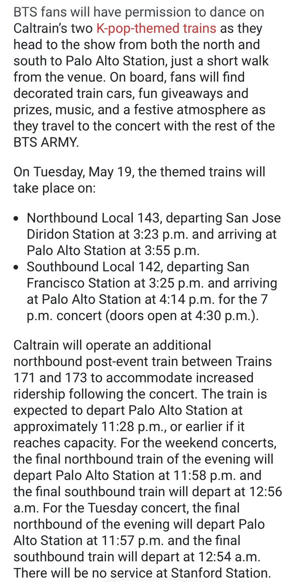 s_hobiuary's tweet photo. 🚨 Stanford ARMY 🚂

If like me, you’re taking Caltrain to the shows, info’s been released

-Extra trains running after the shows
-A special themed train on Tuesday
-Palo Alto station is the stop, Stanford stop is closed
-Pay before you get on https://t.co/cltRsRzt85