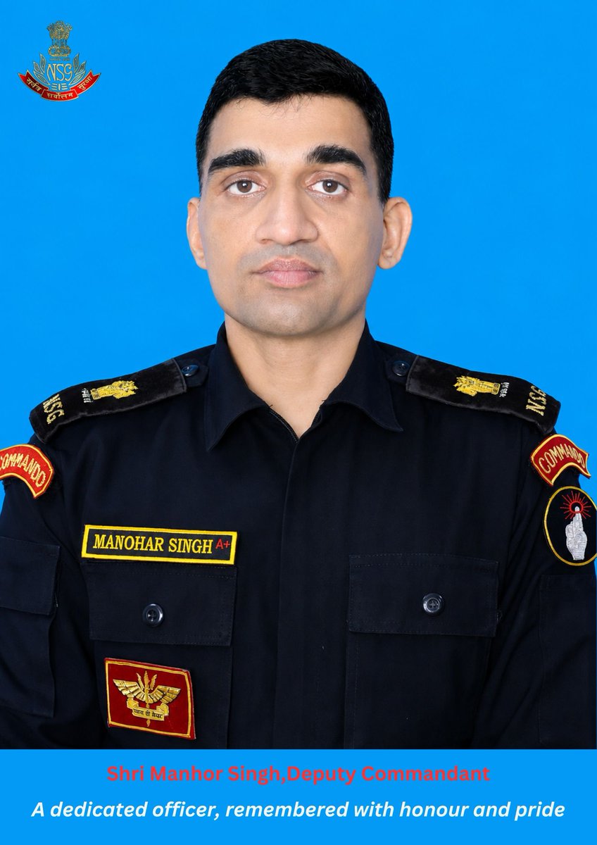 nsgblackcats's tweet photo. DG NSG and all ranks of the National Security Guard deeply mourn the untimely demise of Shri Manohar Singh, Deputy Commandant.

Shri Manohar Singh served the NSG with dedication and distinction from Sept 2019 to July 2023 at Hyderabad Hub and later at HQ NSG from August 2023 to September 2024. 
A sincere, cheerful and warm-hearted officer, he was admired for his professionalism, humility and positive spirit.

The entire NSG fraternity extends heartfelt condolences to the bereaved family. May the departed soul rest in eternal peace.