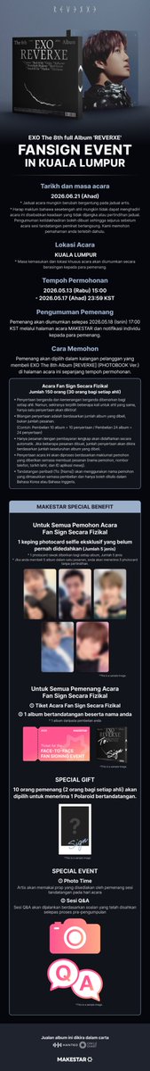 EXO The 8th full Album 'REVERXE' FANSIGN EVENT IN KUALA LUMPUR

📅Tarikh dan masa acara: 2026. 06. 21 (Ahad)
⏰Tempoh Permohonan: sehingga 2026. 05. 17 (Ahad) 23:59 (KST)

💫Untuk Semua Pemohon
Keping photocard selfie eksklusif yang belum pernah didedahkan
* 1 album = 1 photocard
