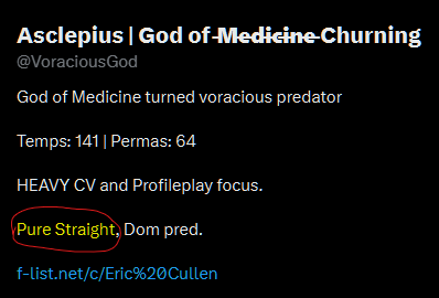 VoraciousGod's tweet photo. (Hey so I got a BIG influx of male gay and bi RP accounts. Not gonna remove you guys, but just so you are aware (And it says so in the bio, but in case you missed it or didn't read it, I'll say it here), I am Straight. You're welcome to watch, but I won't be doing things with you https://t.co/CEbLjDBCTi