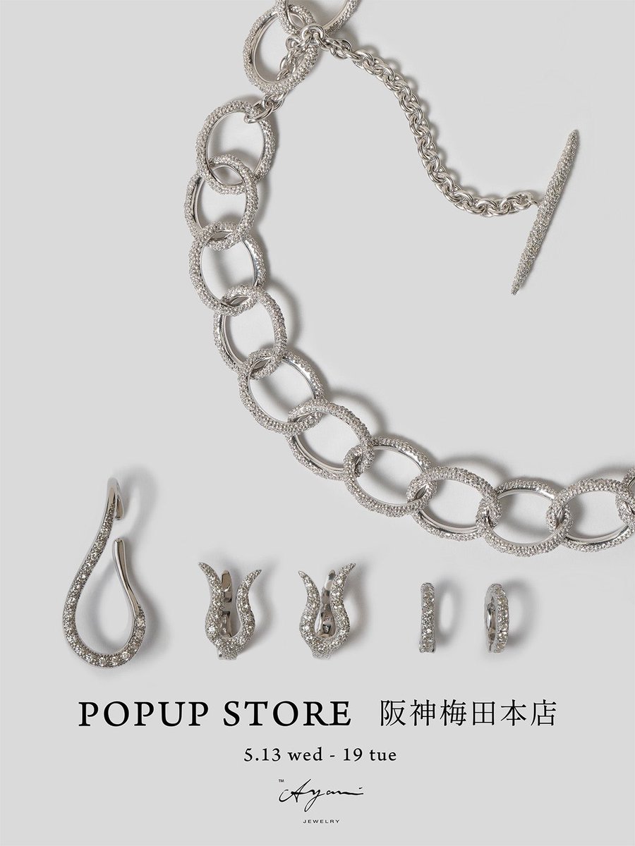 Misty_Jewelry's tweet photo. ◆POP UP STORE 概要
【期間】2026年5月13日(水) ～ 5月19日(火)
【場所】阪神梅田本店2F/イベントスペース2

天然石の繊細なジュエリーが人気の〈クロチェ〉、「見る人も着ける人も宝飾を感じる」をコンセプトにした〈アヤミジュエリー〉が阪神梅田本店でPOPUPを開催。

▼詳しくはツリーをチェック https://t.co/mUgASbGr77