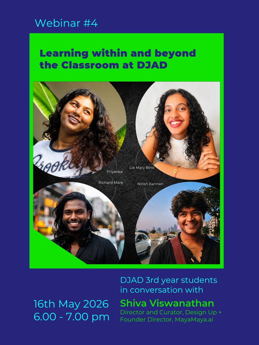 DJADdesign's tweet photo. Join DJAD 3rd year students in conversation with Shiva Viswanathan as they share experiences, learning journeys, creative explorations, and perspectives beyond the classroom.

Register Now: https://t.co/PnIMvqKYmm

#DJAD #DesignEducation #StudentVoices #CreativeLearning #Design https://t.co/cnVOwI7IKK