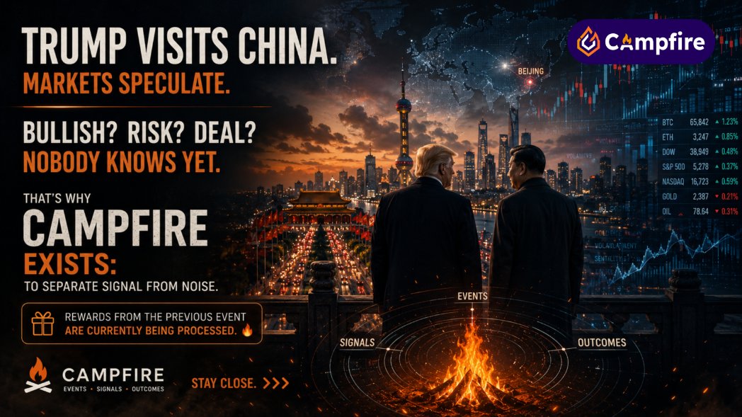 campfire_fun's tweet photo. Trump visits China.
Markets speculate.
Bullish? Risk? Deal?

Nobody knows yet.

That’s why Campfire exists:
to separate signal from noise.

—
Rewards from the previous event
are currently being processed. 🔥

Stay close.