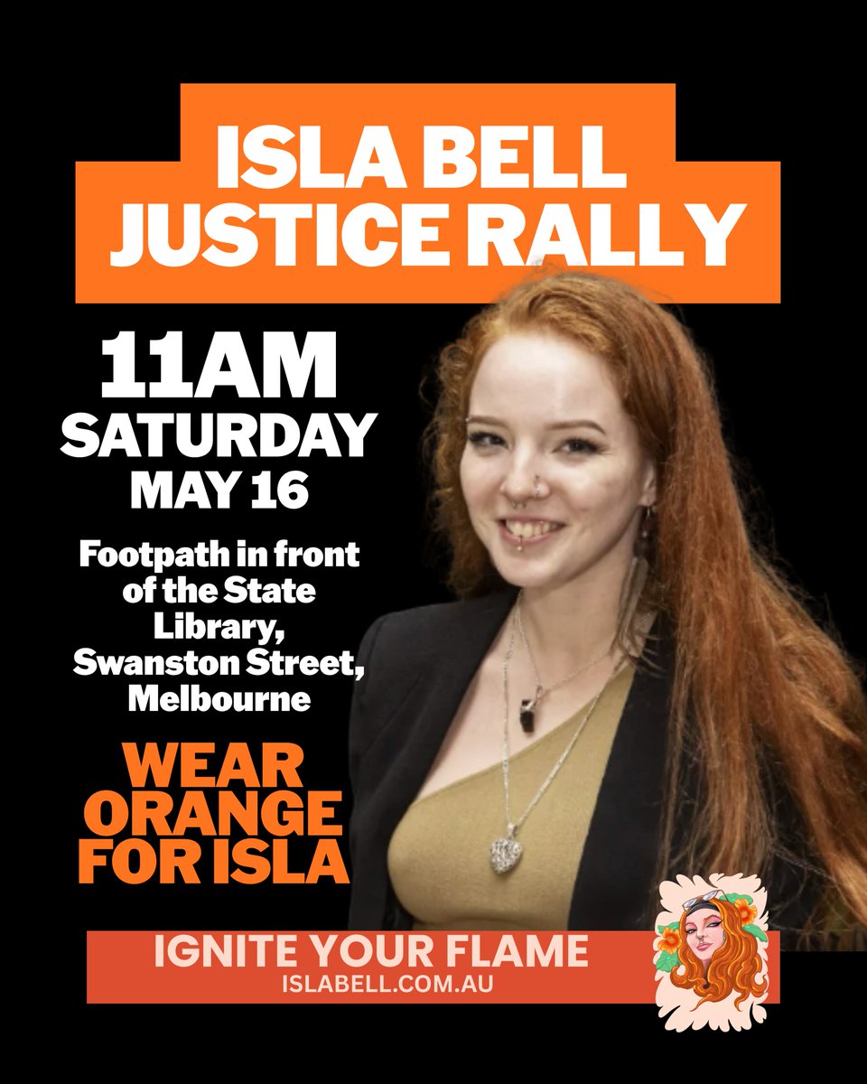 ShereleMoody's tweet photo. A peaceful rally will be held on Saturday in front of the State Library in Melbourne for Isla Bell. The rally starts at 11am. 
Isla died in suspicious circumstances on October 7, 2024. A man was charged over her death but that offence has been discarded by the Victorian Dept of Prosecutions. 
Instead, he will face a pervert the course of justice offence.
His co-accused has had his charge dropped. 
The rally is co-organised by Justine Spokes - Isla’s mum - and myself.
If you would like to volunteer please email Sherele@AustralianFemicideWatch.org