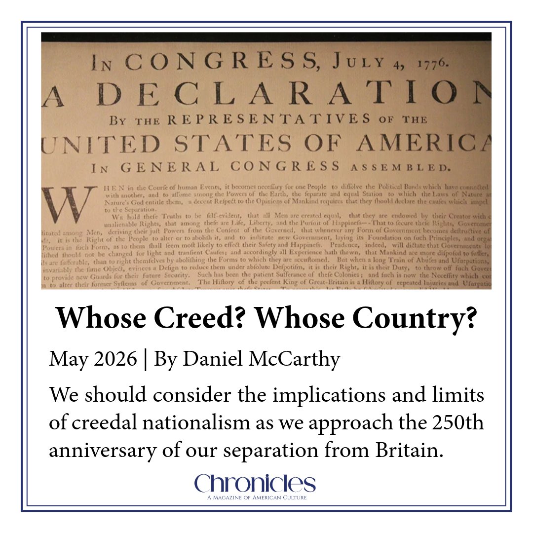 ChroniclesMag's tweet photo. Whose Creed? Whose Country?

We should consider the implications and limits of creedal nationalism as we approach the 250th anniversary of our separation from Britain.

Daniel McCarthy (@ToryAnarchist) writes for the May issue of Chronicles: https://t.co/MkFLYiwrhu https://t.co/wPKAgAgv77