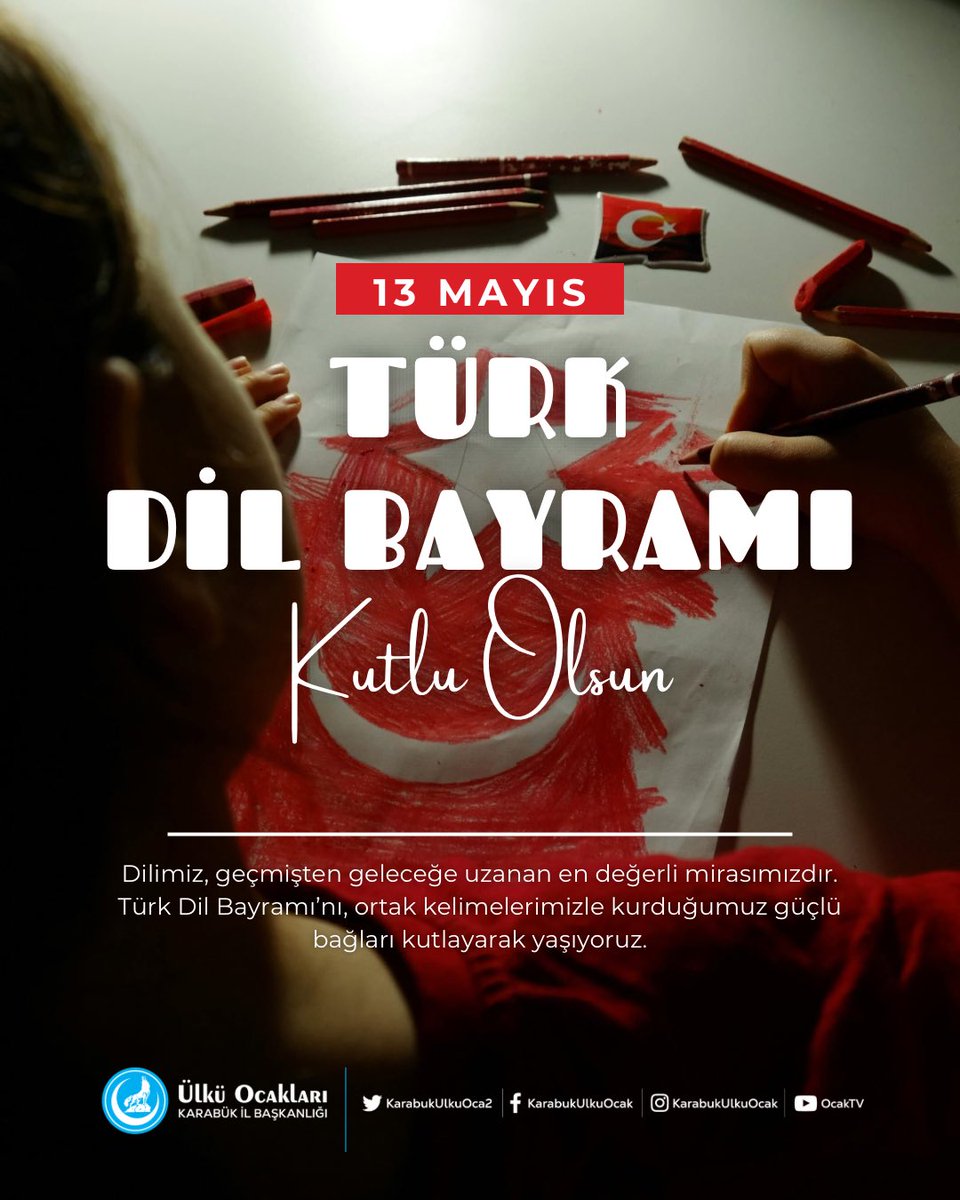 KarabukOcak's tweet photo. 13 Mayıs Türk Dil Bayramı Kutlu Olsun https://t.co/IM7yhtzIBG