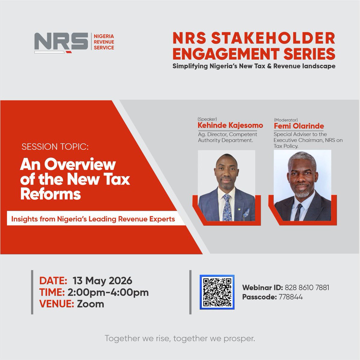NigeriaRevenue's tweet photo. Join us for Session 1 of the 2026 NRS Stakeholder Engagement Series, where we break down Nigeria's new tax reforms.

📅 Today, Wednesday, 13th May 2026
🕒 2:00 pm – 4:00 pm
📍 Virtual (via Zoom)

See you there. 👇
🔑 Zoom ID: 828 8610 7881
🔐 Passcode: 778844 https://t.co/10w6ZJJFKP