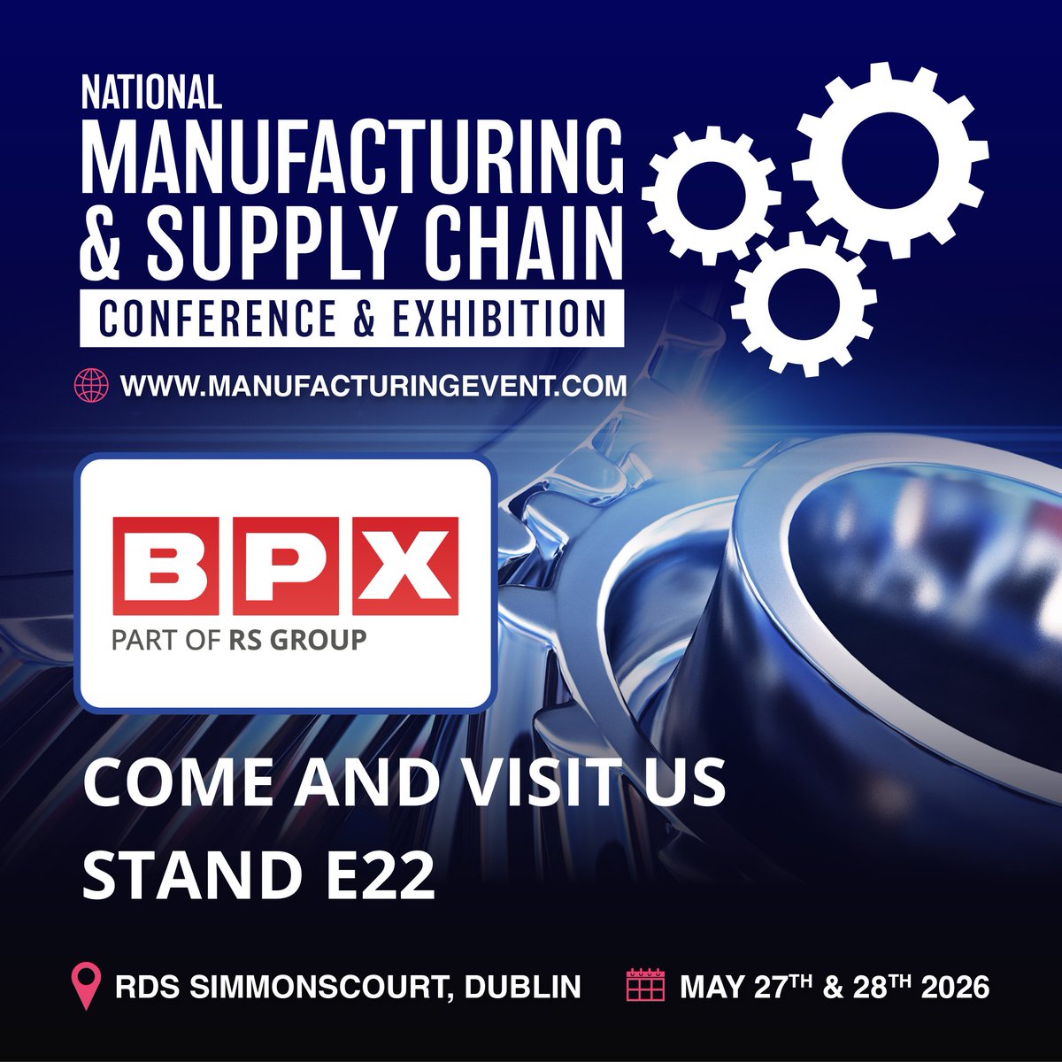 BpxIreland's tweet photo. We’re heading to the 2026 National Manufacturing &amp; Supply Chain Conference &amp; Exhibition on 27th–28th May at RDS Simmonscourt.

You’ll find us at Stand E22, come by and say hello.

https://t.co/CByPNpN3cD https://t.co/MrxsyHKqqZ