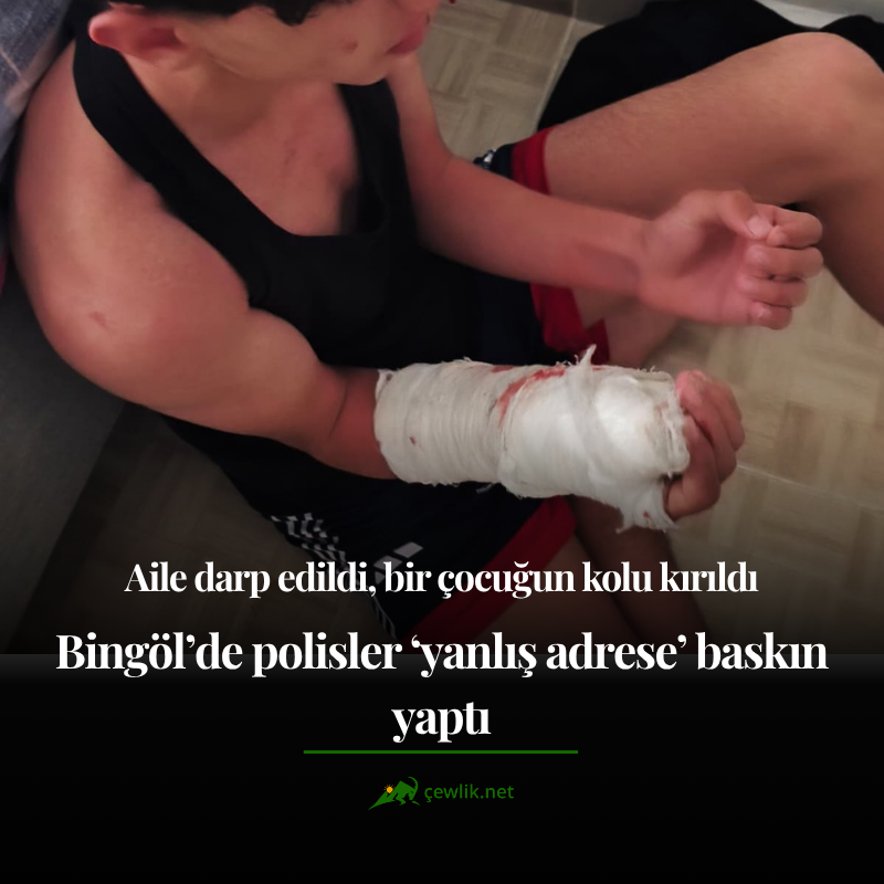 cewliknet's tweet photo. ÖZEL HABER |

Bingöl’de polisler ‘yanlış adrese’ baskın yaptı: Karlıovalı aile darp edildi, bir çocuğun kolu kırıldı.

Olay sonrası emniyet yetkilileri aileden özür diledi.

https://t.co/qsUoNZvmRJ https://t.co/y246hW9leQ