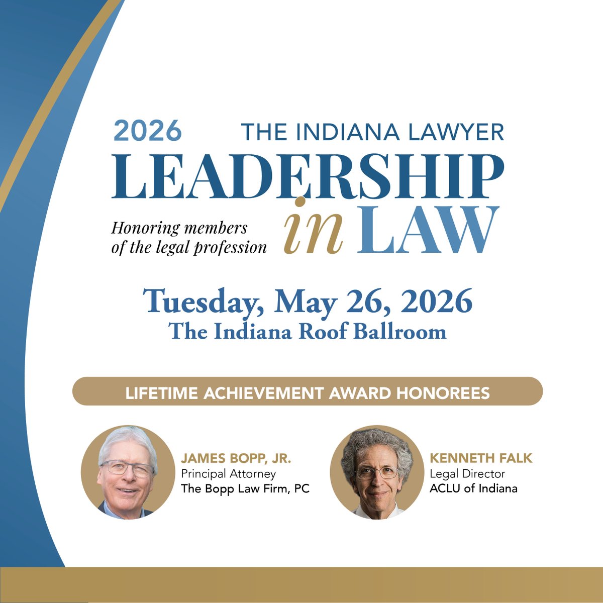 IBJnews's tweet photo. Join The Indiana Lawyer May 26 for Leadership in Law, honoring Indiana's legal leaders shaping our community. 📍 Indiana Roof Ballroom ⏰ Networking + breakfast https://t.co/M1JOxeDWag https://t.co/RG3fY5s3eX