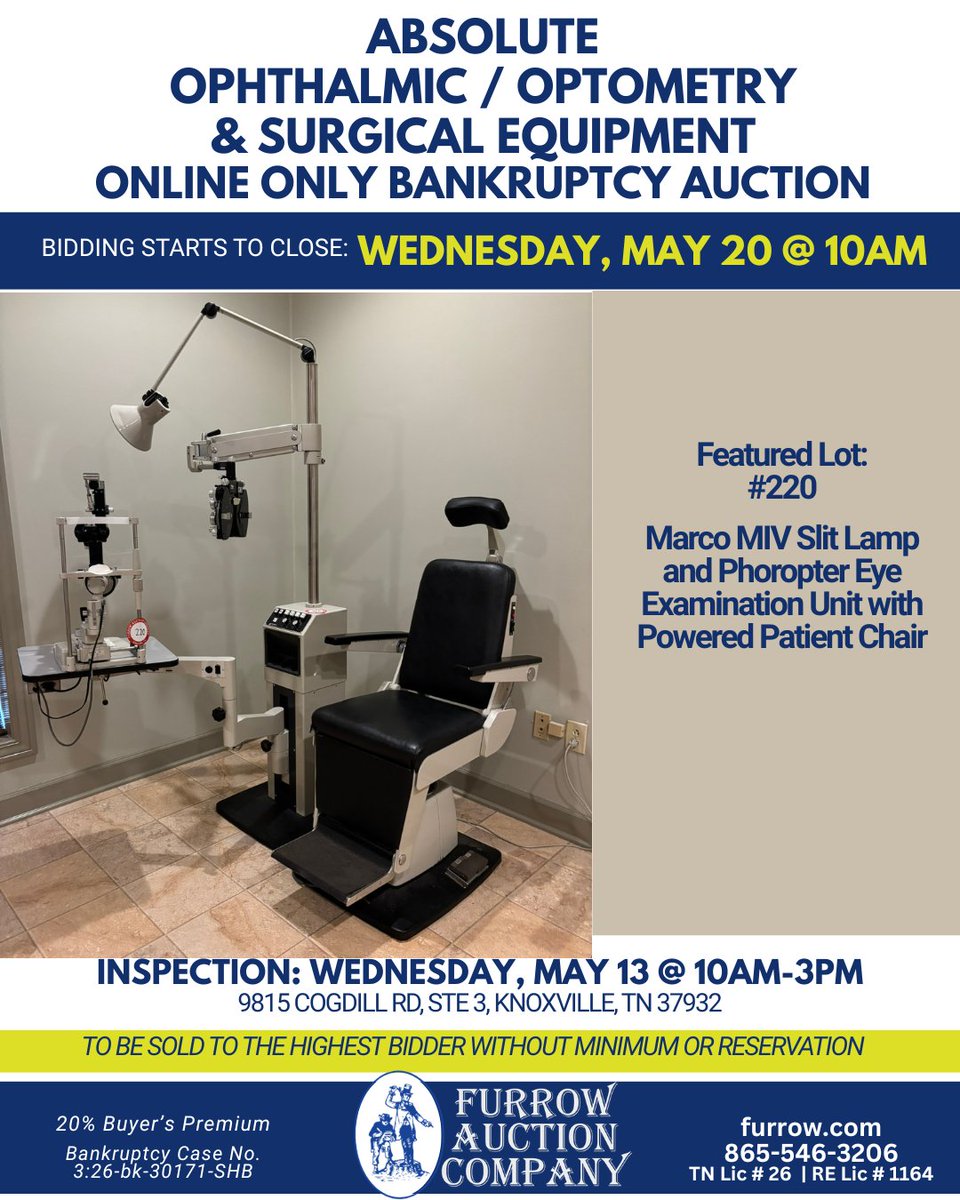 FurrowAuctionCo's tweet photo. ABSOLUTE AUCTION: Ophthalmic/Optometry &amp; Surgical Equipment &amp; Premium Office Furnishings (assets of TN Lasik) in Knoxville, TN
🔍 INSPECTION: TODAY! May 13 @ 10am-3pm, 9815 Cogdill Rd, Ste 3, Knoxville, TN 37932
https://t.co/HiGevFa41X
📅 Bidding starts to Close: May 20 @ 10am https://t.co/HpPD0vj5qd
