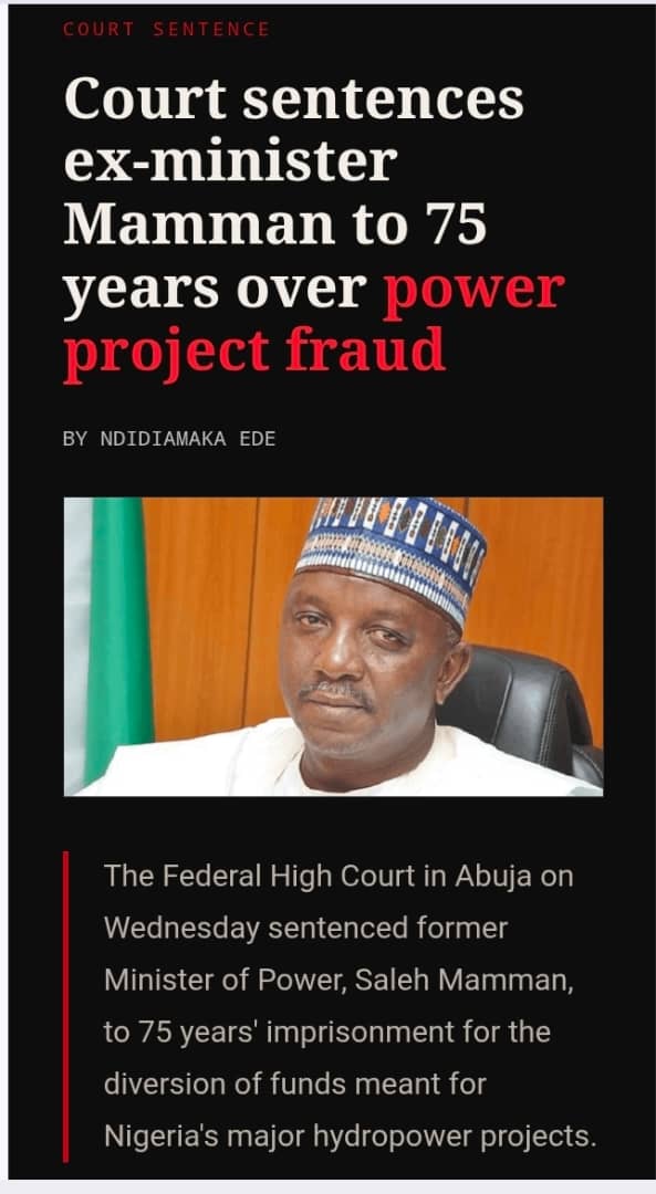Laurestar's tweet photo. The Minister of Power sacked and charged under Pres. Buhari has bagged jail sentences on 12 charges, totalling 75 years. 

The court equally ordered that all monies and properties recovered from the former minister be forfeited to the Federal Government, while directing him to refund the outstanding balance from the alleged N22bn linked to the Mambilla and Zungeru hydroelectric power projects.
#SaiBabaBuhari