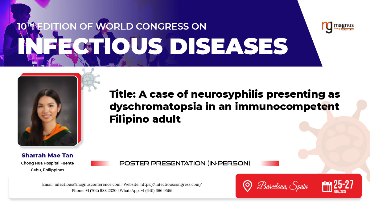 InfectionEvent's tweet photo. 🌍We are delighted to announce that Sharrah Mae Tan from Chong Hua Hospital Fuente Cebu, Philippines, will be delivering an Poster Presentation at @InfectionEvent.
📅June 25–27, 2026
📍Barcelona, Spain
Submit your abstract and join global experts in infectious diseases research. https://t.co/jRQFVWzKA5