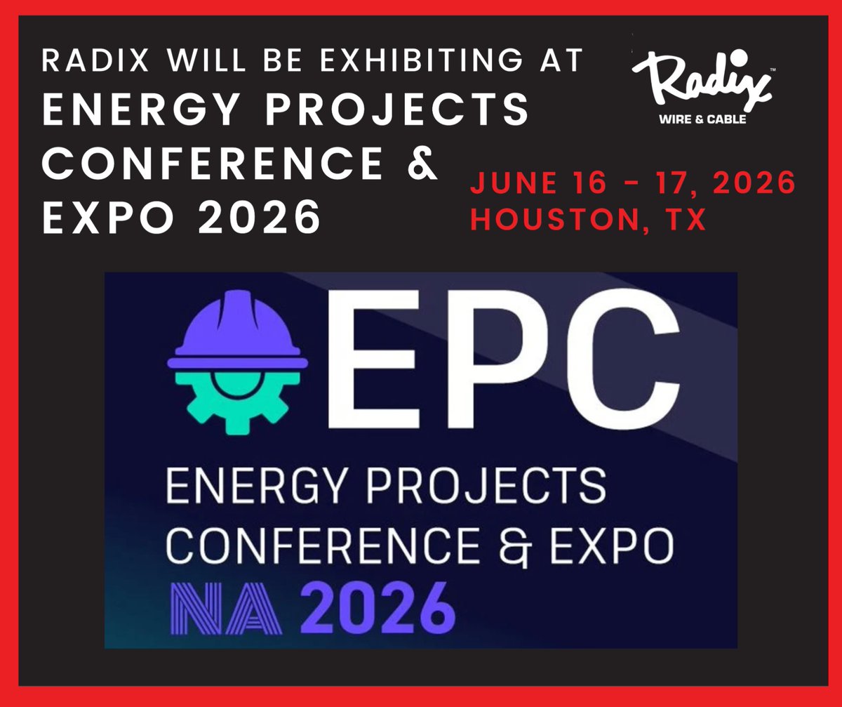 RadixWire's tweet photo. Radix Wire &amp; Cable is excited to attend EPC 2026 (Energy Projects Conference &amp; Expo)—a key event for the oil, gas, and energy industries! 

Let’s connect to discuss how Radix can support your energy projects with cutting-edge wire and cable solutions.

#EPC2026 #WireandCable https://t.co/Gmgg8wmLsz